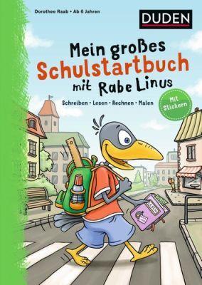 Mein Grosses Schulstartbuch mit Rabe Linus: Schreiben, Lesen, Rechnen, Malen