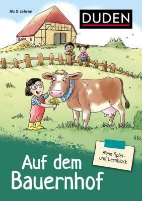 Mein Spiel- und Lernblock 2: Auf dem Bauernhof