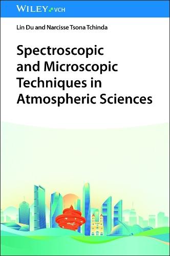 Spectroscopic and Microscopic Techniques in Atmospheric Sciences  by Lin Du (Shandong University, China) at Abbey's Bookshop, 