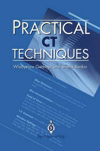 Practical CT Techniques  by Wladyslaw Gedroyc at Abbey's Bookshop, 