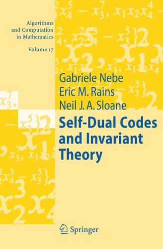 Self-Dual Codes and Invariant Theory  by Gabriele Nebe at Abbey's Bookshop, 