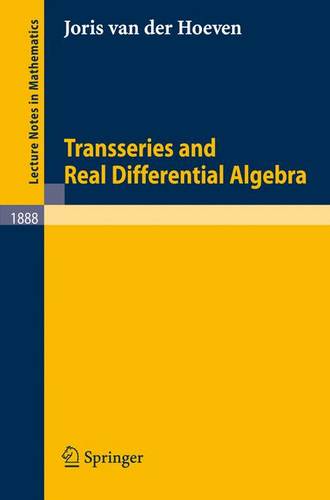 Transseries and Real Differential Algebra  by Joris van der Hoeven at Abbey's Bookshop, 
