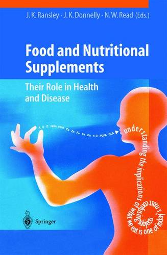 Food and Nutritional Supplements: Their Role in Health and Disease
