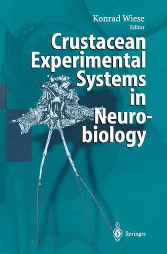 Crustacean Experimental Systems in Neurobiology  by Konrad Wiese at Abbey's Bookshop, 