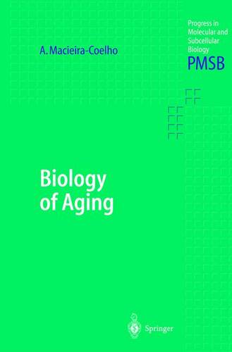Biology of Aging  by Alvaro Macieira-Coelho at Abbey's Bookshop, 