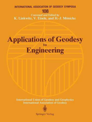 Applications of Geodesy to Engineering: Symposium No. 108, Stuttgart, Germany, May 13–17, 1991  by Klaus Linkwitz at Abbey's Bookshop, 