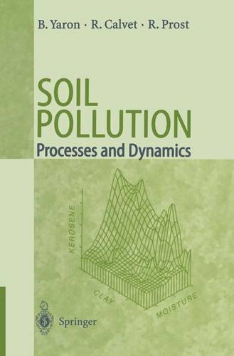 Soil Pollution: Processes and Dynamics  by Bruno Yaron at Abbey's Bookshop, 