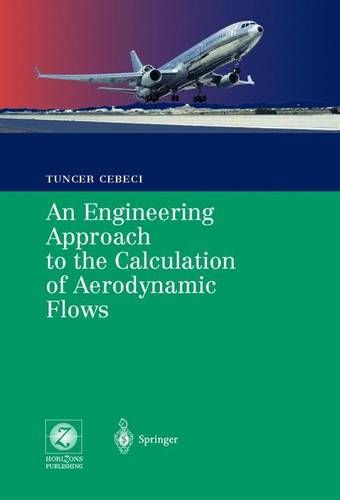 An Engineering Approach to the Calculation of Aerodynamic Flows  by Tuncer Cebeci at Abbey's Bookshop, 