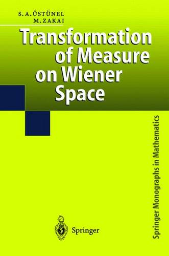 Transformation of Measure on Wiener Space  by A. Suleyman Ustunel at Abbey's Bookshop, 