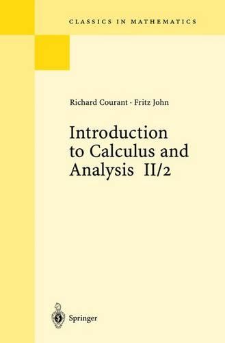 Introduction to Calculus and Analysis II/2: Chapters 5 - 8  by Richard Courant, 1888-1972 at Abbey's Bookshop, 