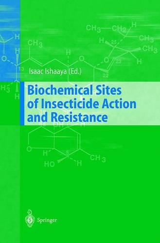 Biochemical Sites of Insecticide Action and Resistance  by Isaac Ishaaya at Abbey's Bookshop, 
