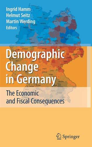 Demographic Change in Germany: The Economic and Fiscal Consequences  by Ingrid Hamm at Abbey's Bookshop, 