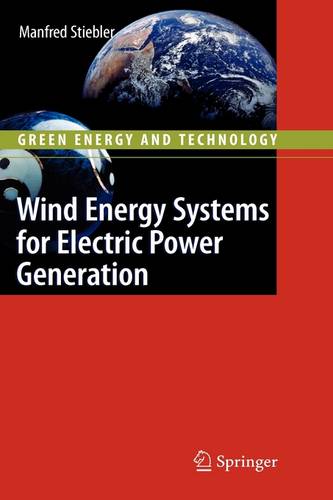 Wind Energy Systems for Electric Power Generation  by Manfred Stiebler at Abbey's Bookshop, 
