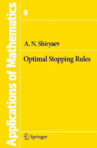 Optimal Stopping Rules  by Albert N. Shiryaev at Abbey's Bookshop, 