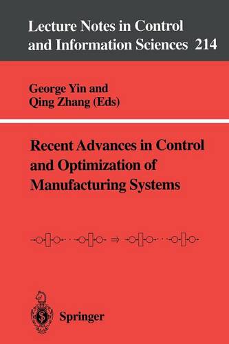 Recent Advances in Control and Optimization of Manufacturing Systems  by George Yin at Abbey's Bookshop, 