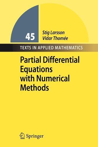 Partial Differential Equations with Numerical Methods  by Stig Larsson at Abbey's Bookshop, 