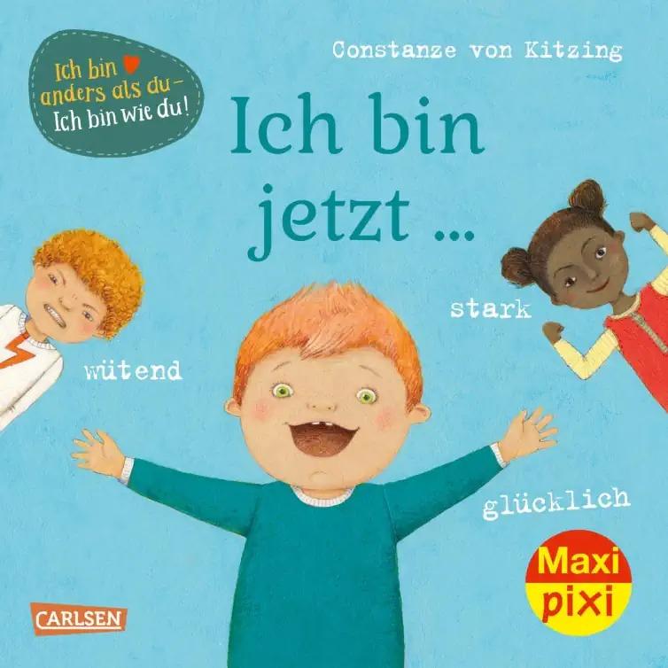 Ich Bin Jetzt Gluecklich, Wuetend, Stark (#359 Maxi Pixi)  by Constanze von Kitzing at Abbey's Bookshop, 