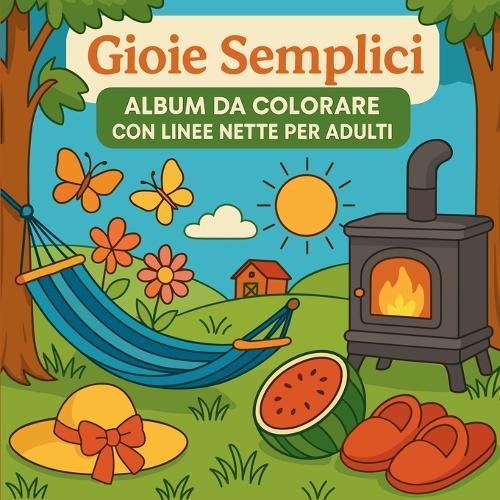 Gioie semplici - Album da colorare con linee nette per adulti  by Chris Martin at Abbey's Bookshop, 