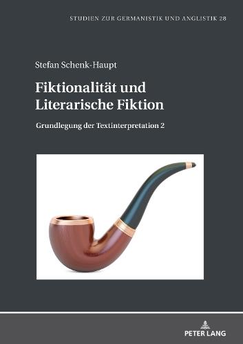 Fiktionalitaet und Literarische Fiktion: Grundlegung der Textinterpretation 2