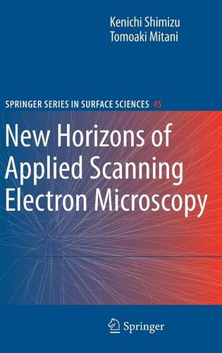 New Horizons of Applied Scanning Electron Microscopy  by Kenichi Shimizu at Abbey's Bookshop, 