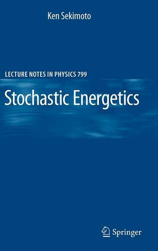 Stochastic Energetics  by Ken Sekimoto at Abbey's Bookshop, 