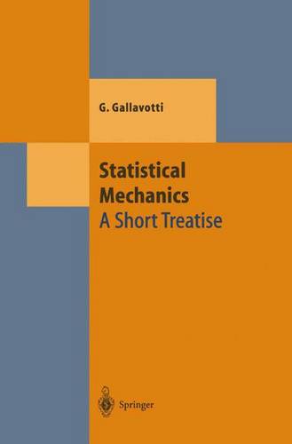 Statistical Mechanics: A Short Treatise  by Giovanni Gallavotti at Abbey's Bookshop, 
