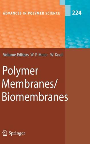 Polymer Membranes/Biomembranes  by Wolfgang Peter Meier at Abbey's Bookshop, 