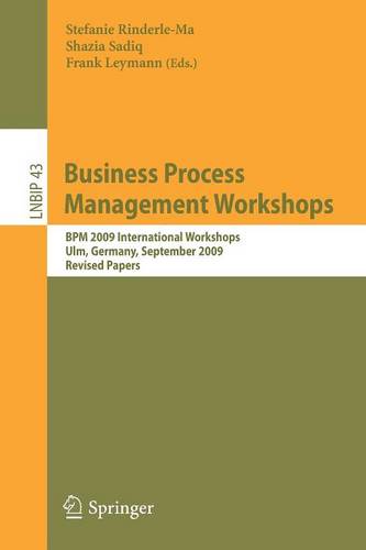 Business Process Management Workshops: BPM 2009 International Workshops, Ulm, Germany, September 7, 2009, Revised Papers  by Stefanie Rinderle-Ma at Abbey's Bookshop, 