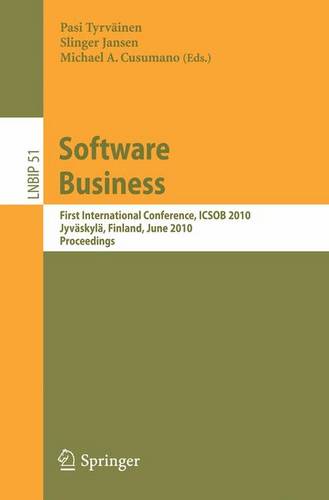 Software Business: First International Conference, ICSOB 2010, Jyväskylä, Finland, June 21-23, 2010, Proceedings  by Pasi Tyrväinen at Abbey's Bookshop, 