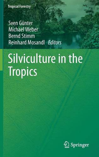 Silviculture in the Tropics  by Sven Günter at Abbey's Bookshop, 