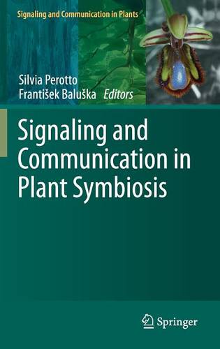 Signaling and Communication in Plant Symbiosis  by Silvia Perotto at Abbey's Bookshop, 