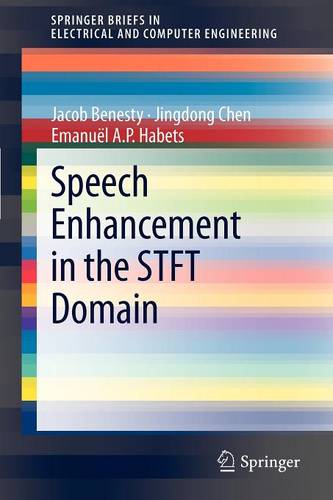 Speech Enhancement in the STFT Domain  by Jacob Benesty at Abbey's Bookshop, 
