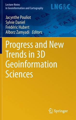 Progress and New Trends in 3D Geoinformation Sciences  by Jacynthe Pouliot at Abbey's Bookshop, 