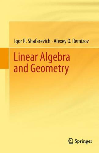 Linear Algebra and Geometry  by Igor R. Shafarevich at Abbey's Bookshop, 