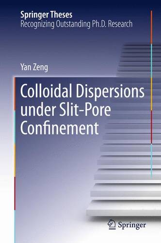 Colloidal Dispersions Under Slit-Pore Confinement  by Yan Zeng at Abbey's Bookshop, 