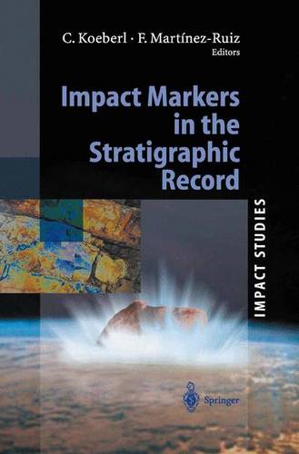Impact Markers in the Stratigraphic Record  by Christian Koeberl at Abbey's Bookshop, 