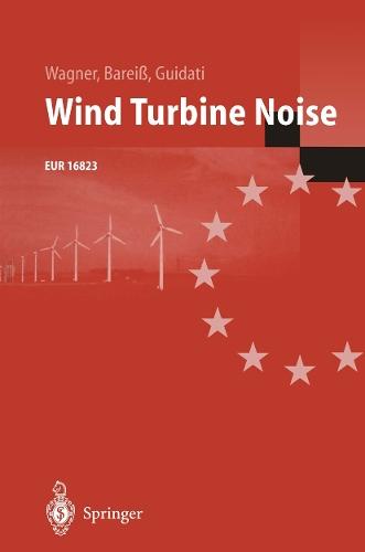 Wind Turbine Noise  by Siegfried Wagner at Abbey's Bookshop, 