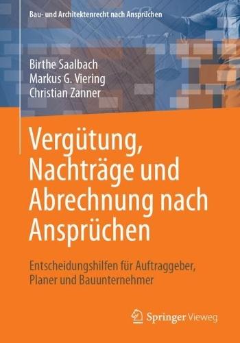 Vergütung, Nachträge und Abrechnung nach Ansprüchen: Entscheidungshilfen für Auftraggeber, Planer und Bauunternehmer  by Birthe Saalbach at Abbey's Bookshop, 