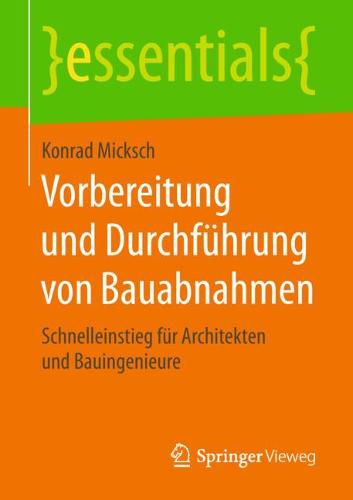 Das neue Bauvertragsrecht nach BGB kompakt: Baurecht für Architekten und Ingenieure nach neuem Recht