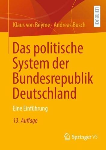 Das politische System der Bundesrepublik Deutschland: Eine Einführung  by Klaus von Beyme at Abbey's Bookshop, 