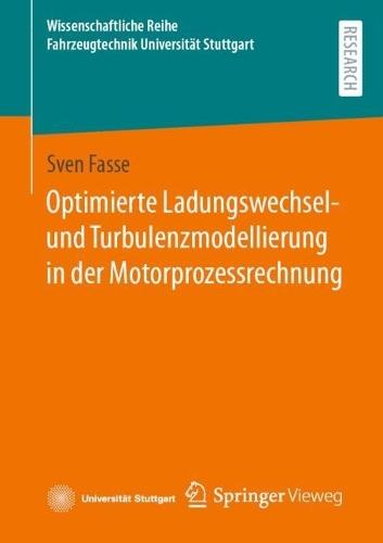 Optimierte Ladungswechsel- und Turbulenzmodellierung in der Motorprozessrechnung  by Sven Fasse at Abbey's Bookshop, 
