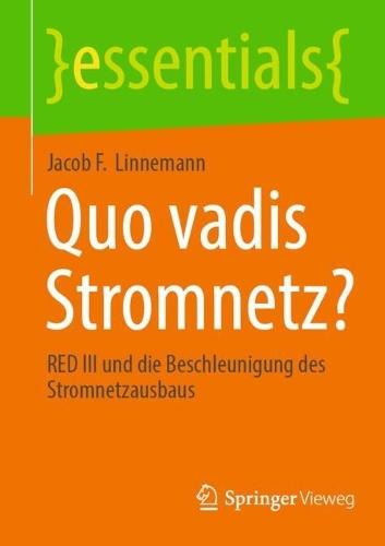 Quo vadis Stromnetz?: RED III und die Beschleunigung des Stromnetzausbaus  by Jacob F.  Linnemann at Abbey's Bookshop, 