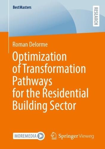 Optimization of Transformation Pathways for the Residential Building Sector