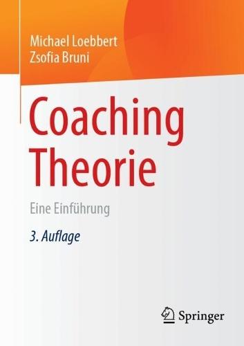 Coaching Theorie: Eine Einführung  by Michael Loebbert at Abbey's Bookshop, 
