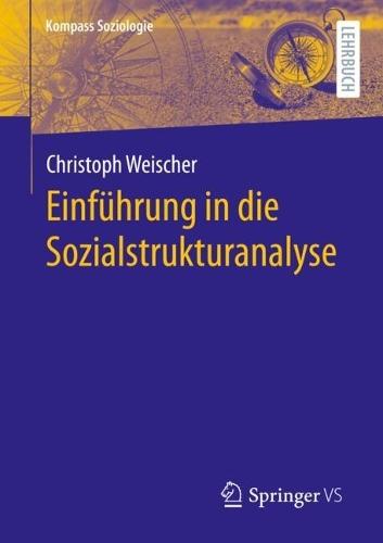 Einführung in die Sozialstrukturanalyse  by Christoph Weischer at Abbey's Bookshop, 