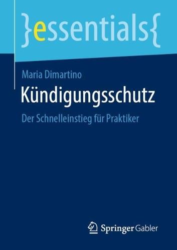 Kündigungsschutz: Der Schnelleinstieg für Praktiker  by Maria Dimartino at Abbey's Bookshop, 