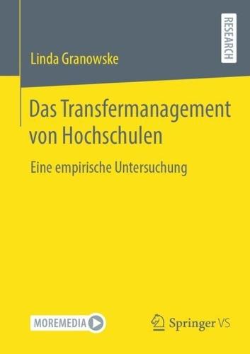 Das Transfermanagement von Hochschulen: Eine empirische Untersuchung  by Linda Granowske at Abbey's Bookshop, 