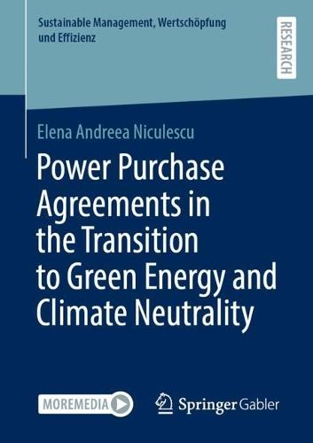 Power Purchase Agreements in the Transition to Green Energy and Climate Neutrality  by Elena Andreea Niculescu at Abbey's Bookshop, 