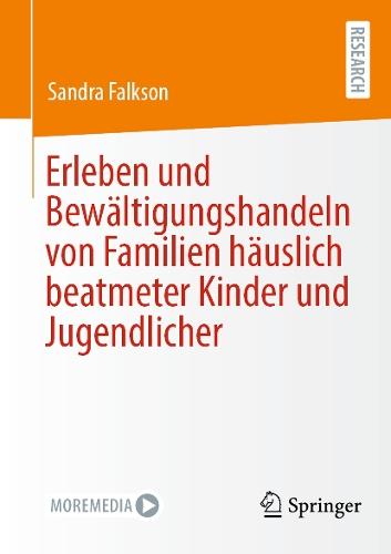 Erleben und Bewältigungshandeln von Familien häuslich beatmeter Kinder und Jugendlicher  by Sandra Falkson at Abbey's Bookshop, 