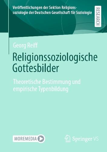 Religionssoziologische Gottesbilder: Theoretische Bestimmung und empirische Typenbildung  by Georg Reiff at Abbey's Bookshop, 